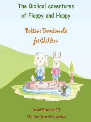 cover image of The Biblical adventures of Floppy and Hoppy